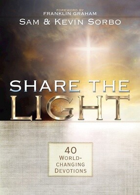 Share The Light: 40 World-Changing Devotions