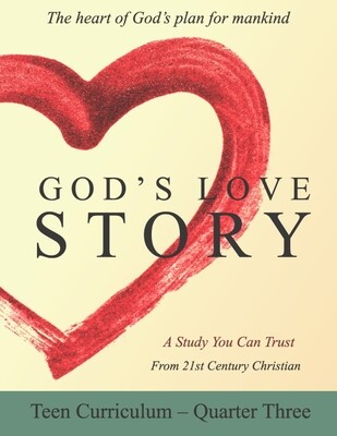 God's Love Story Teen Workbook Quarter 3