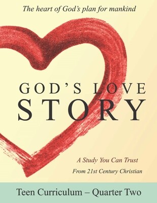 God's Love Story Teen Workbook Quarter 2
