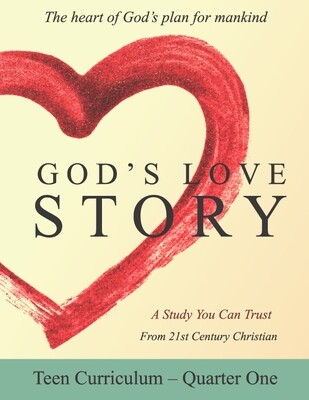 God's Love Story Teen Workbook Quarter 1
