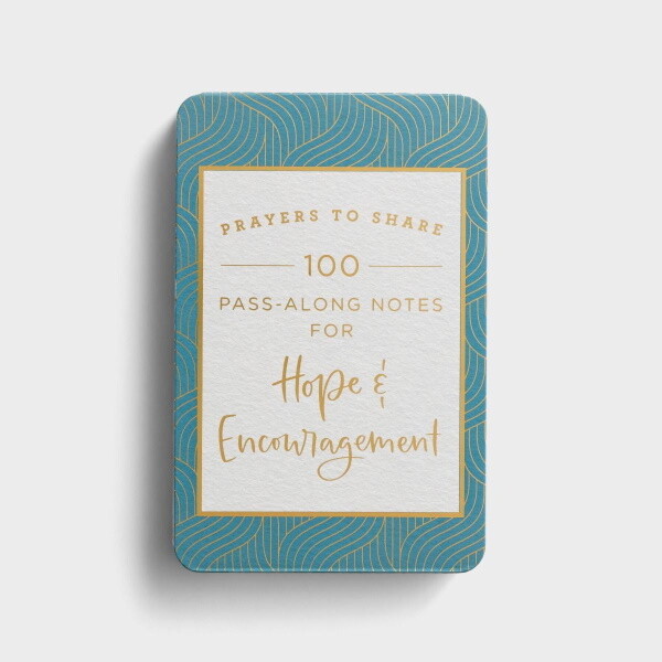 Prayers to Share: 100 Pass-Along Notes for Hope & Encouragement