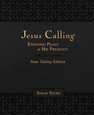 Jesus Calling : Enjoying Peace in His Presence Note-Taking Edition Black Leathersoft