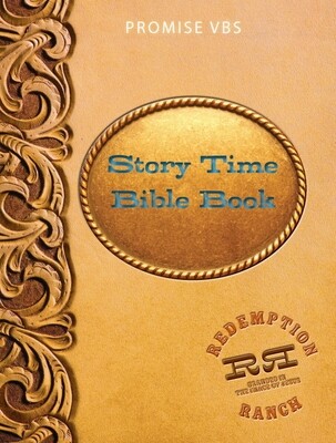 Redemption Ranch VBS *EXTRA* Story Time Bible Book