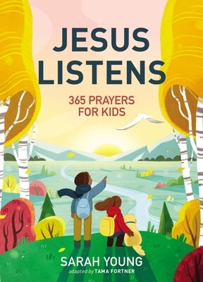 Jesus Listens: 365 Prayers for Kids: A Jesus Calling Prayer Book for Young Readers