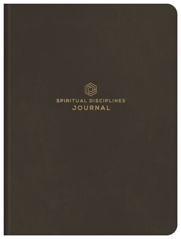 Spiritual Disciplines Journal Spiritual Disciplines Journal