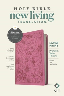 NLT Large Print Premium Value Thinline Bible, Filament-Enabled Edition, LeatherLike, Garden Pink