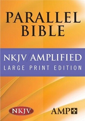 NKJV/Amplified Large Print Parallel Bible, Bonded Leather, Black