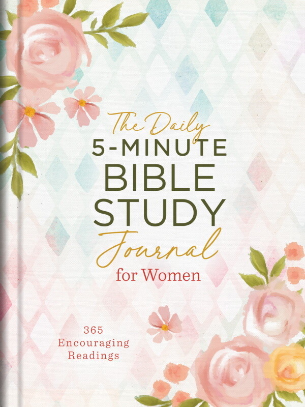 The Daily 5-Minute Bible Study Journal for Women: 365 Encouraging Readings (Floral Edition)