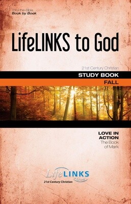 Fall LifeLINKS Adult Year 2 Student Study Book - Love in Action (The Book of Mark)