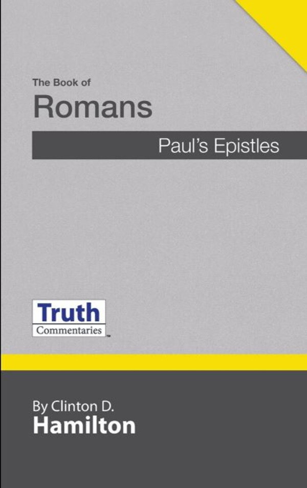 Truth Commentary Romans (New Edition)