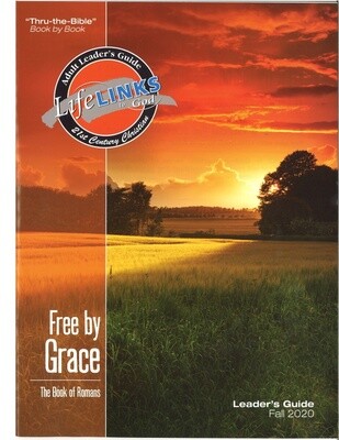 Fall LifeLINKS Adult Year 7 Leader's Guide - Free by Grace (The Book of Romans)