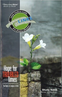 Winter LifeLINKS Adult Year 6 Student Study Book - Hope for Troubled Times (Judges & Ruth)