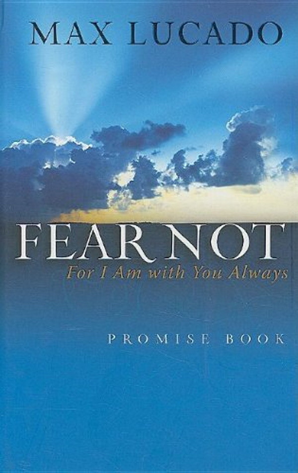 Fear Not: For I Am With You Always : Promise Book, Hardcover