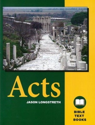 Bible Text Book Series - Acts Bible Text Book Series - Acts