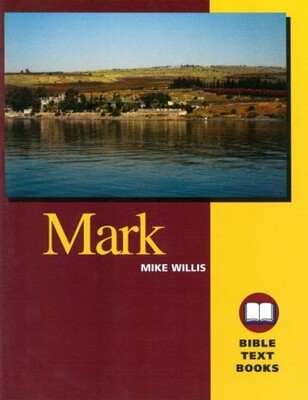 Bible Text Book Series - Mark Bible Text Book Series - Mark