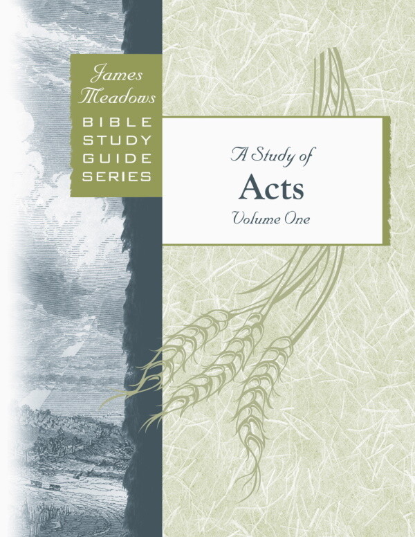 A Study of Acts, Volume 1