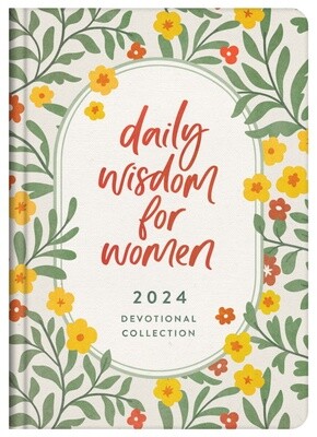 Daily Wisdom for Women 2024 Devotional Collection Daily Wisdom for Women 2024 Devotional Collection