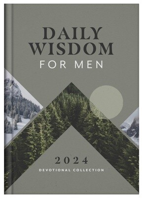 Daily Wisdom for Men 2024 Devotional Collection Daily Wisdom for Men 2024 Devotional Collection