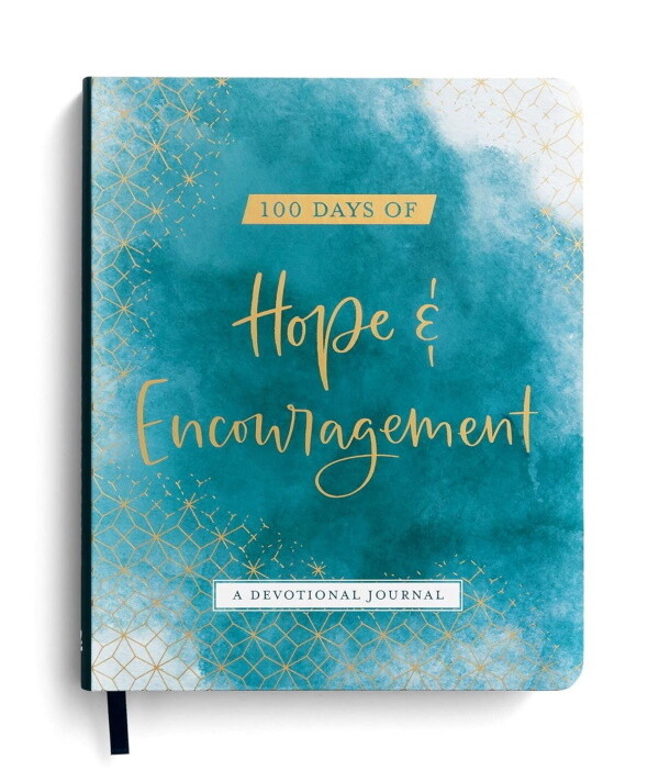 100 Days of  Hope & Encouragement - A Devotional Journal