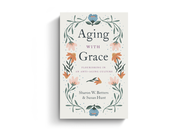 Aging with Grace: Flourishing in an Anti-Aging Culture