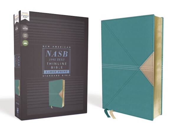 NASB '95 Thinline Large Print Bible, Leathersoft, Teal