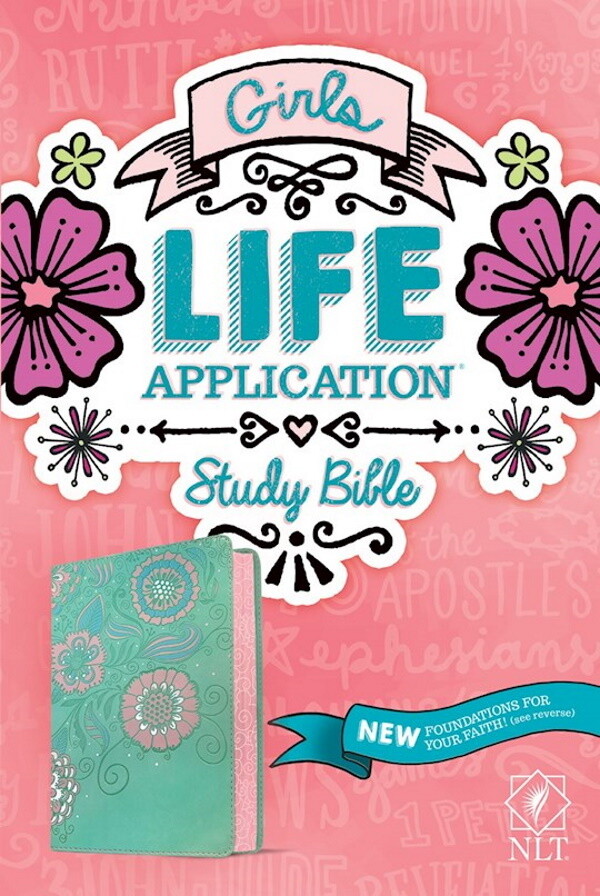 NLT Girls Life Application Study Bible, LeatherLike, Teal/Pink Flowers