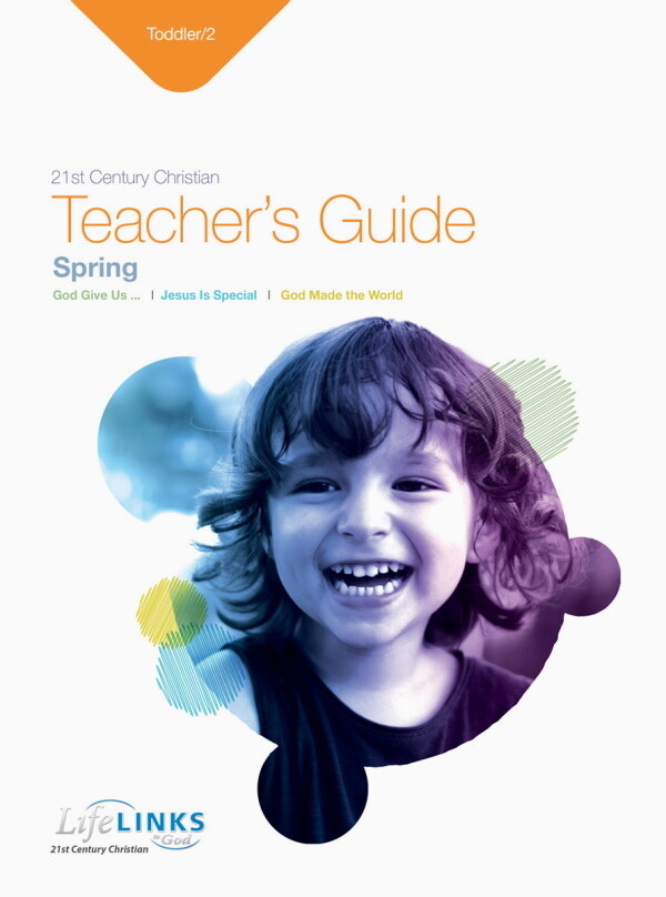 Spring LifeLINKS Toddler/2s Teacher's Guide