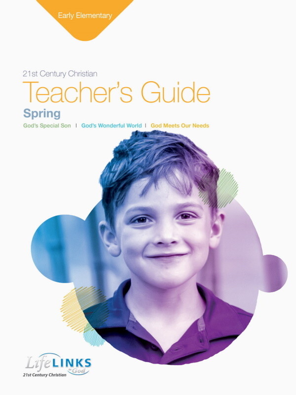 Spring LifeLINKS Early Elementary Teacher's Guide