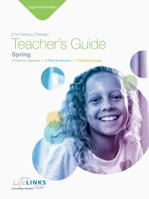 Spring LifeLINKS Upper Elementary Teacher's Guide
