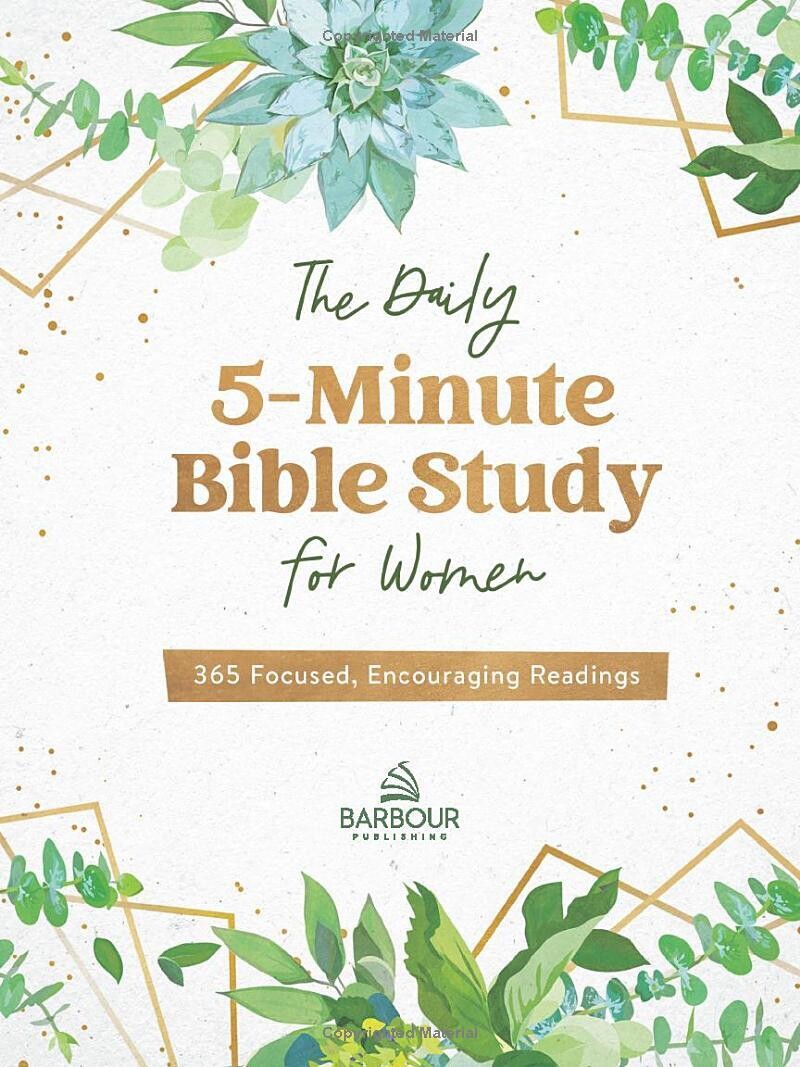 The Daily 5-Minute Bible Study Journal for Women: 365 Encouraging Readings (Gold Edition)