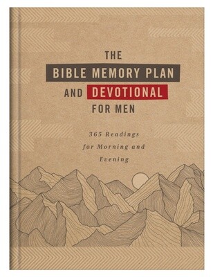The Bible Memory Plan and Devotional for Men: 365 Readings for Morning & Evening