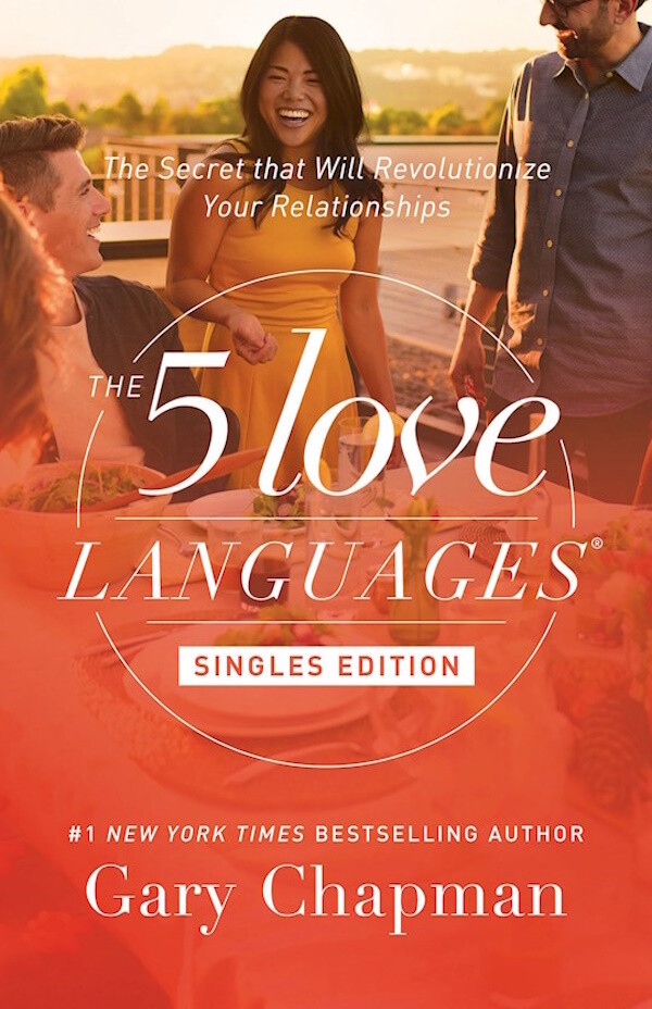 The 5 Love Languages - Singles Edition The 5 Love Languages - Singles Edition