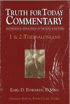 Truth for Today Commentary - 1 & 2 Thessalonians