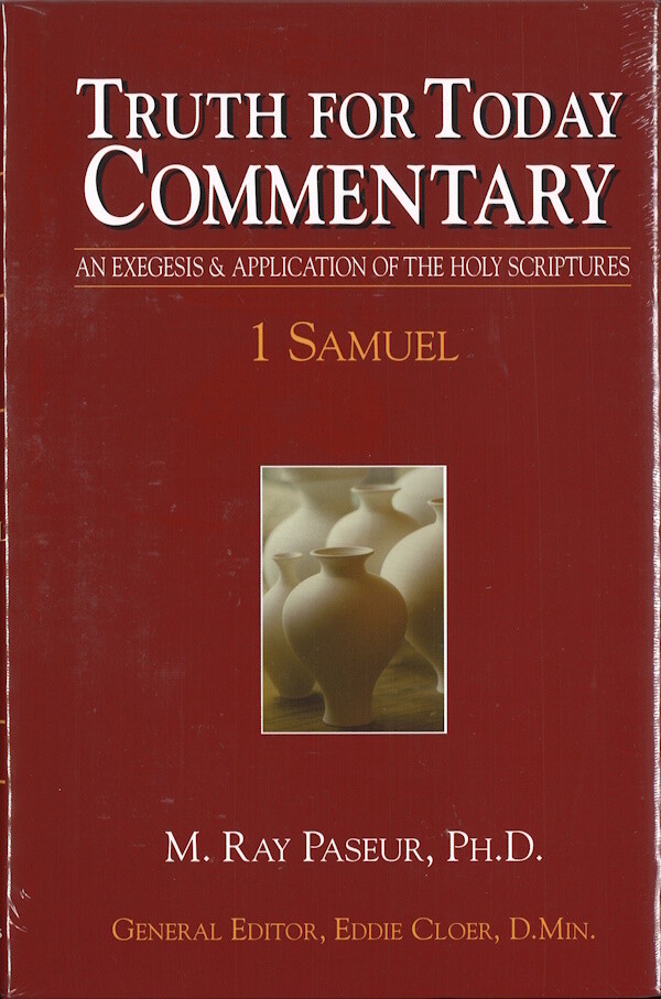 Truth for Today Commentary - 1 Samuel Truth for Today Commentary - 1 Samuel