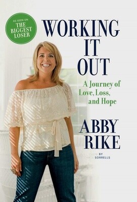 Working It Out: A Journey of Love, Loss, and Hope Working It Out: A Journey of Love, Loss, and Hope