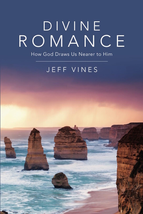 Divine Romance: How God Draws Us Nearer to Him Divine Romance: How God Draws Us Nearer to Him