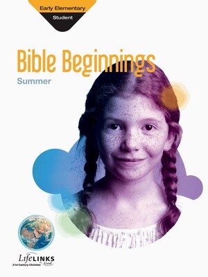 Summer LifeLINKS Early Elementary Bible Beginnings (student)