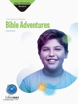 Summer LifeLINKS Upper Elementary Bible Adventures (student)