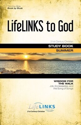Summer LifeLINKS Adult Year 2 Student Study Book - Wisdom for the Walk (Job, Ecclesiastes, Song of Songs)