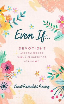Even If. . . Even If. . .