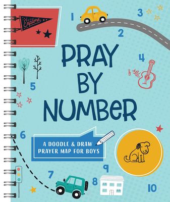 Pray by Number: A Doodle & Draw Prayer Map for Boys