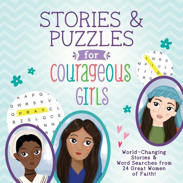 Stories and Puzzles for Courageous Girls Stories and Puzzles for Courageous Girls