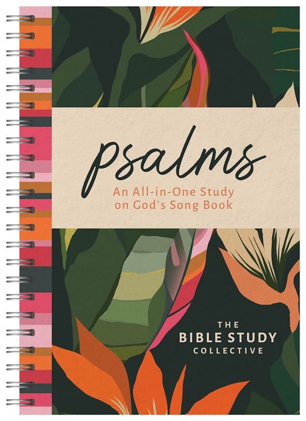 Psalms: An All-in-One Study on God's Song Book Psalms: An All-in-One Study on God's Song Book