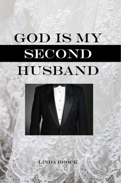 God Is My Second Husband