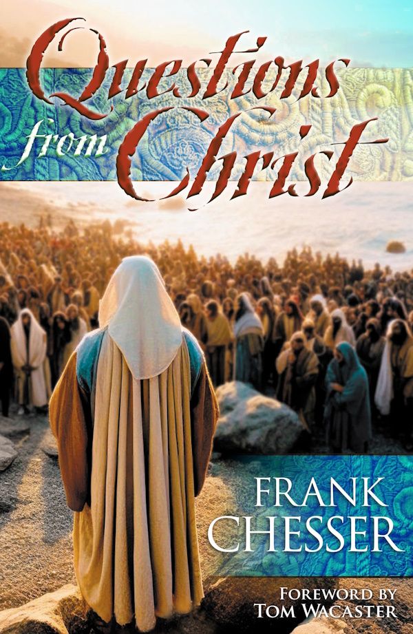 Questions from Christ