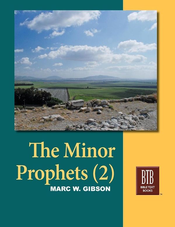 Bible Text Book Series - Minor Prophets Volume 2