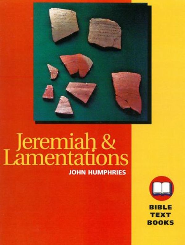 Bible Text Book Series - Jeremiah & Lamentations