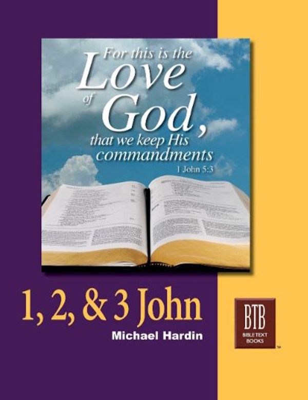 Bible Text Book Series - 1, 2 & 3 John