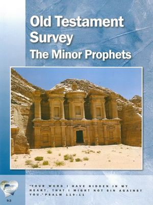 Word In The Heart - Old Testament Survey: The Minor Prophets Word In The Heart - Old Testament Survey: The Minor Prophets