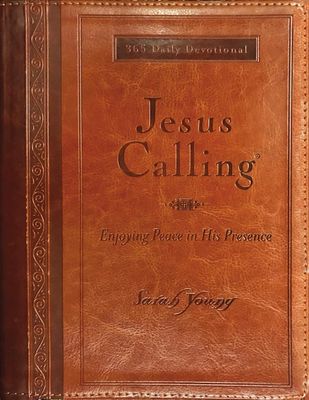 Jesus Calling: Enjoying Peace in His Presence, Large Print with Full Scriptures, Leathersoft, Brown